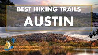 Top 10 Hiking Trails in Austin