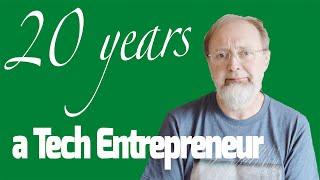 20 Years a Tech Entrepreneur