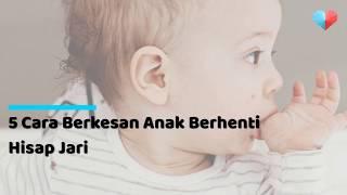 5 Cara Berkesan Anak Berhenti Hisap Jari