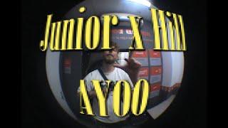 JunioR x Hill - AYO (Official Video)