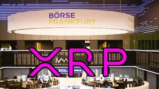XRP RIPPLE FRANKFURT STOCK EXCHANGE REVEALS UPDATED XRP PRICE PREDICTION !!!!!