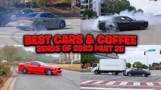 Best of Cars Leaving Cars & Coffee in 2023! (Burnouts, Full Sends, Wrecks Drifts, etc) Part 2