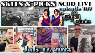 SKITS AND PICKS! NEW COMIC BOOK DAY EPISODE 107!!! FOR JULY 17TH, 2024 #comicbooks #ncbd #comics