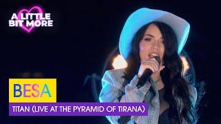 BESA - TITAN (Live at the Pyramid of Tirana) | Albania  | #EurovisionALBM