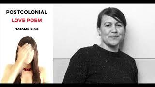 Natalie Diaz: Postcolonial Love Poem on Between the Covers Podcast / thepostarchive