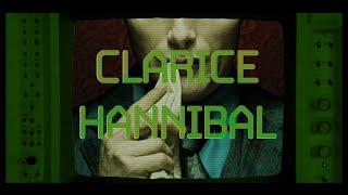 CLARICE - HANNIBAL (Lecterverse partie 4)