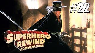 The Mask of Zorro (1998) | The Superhero Rewind Commentary Project