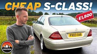 I BOUGHT A CHEAP MERCEDES S-CLASS FOR £1,500!