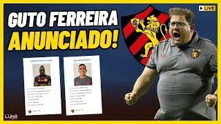 OFICIAL: GUTO FERREIRA É O NOVO TÉCNICO DO SPORT | CARIÚS E REFORÇOS NO BID | ÚLTIMAS NOTÍCIAS