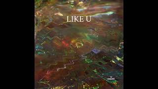 AQUIIN - Like U