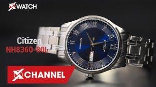 Đánh giá đồng hồ Citizen NH8360-80L - Đồng hồ cơ đáng mua tầm giá 5 triệu