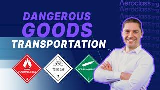 Dangerous Goods Transportation | Aeroclass Lessons