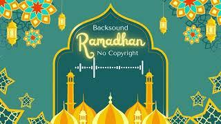 Backsound Ramadhan no copyright #backsoundnocopyright #ramadhan