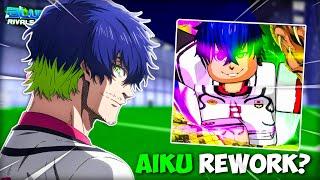 Aiku's Rework Just Got CONFIRMED… | Blue Lock: Rivals