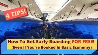 HOW TO GET FREE PRIORITY BOARDING (Even If You're Booked In Basic Economy)!