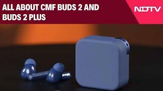 CMF Buds | CMF Buds 2 And Buds 2 Plus