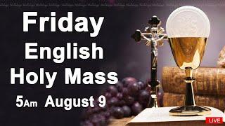 Catholic Mass Today I Daily Holy Mass I Friday August 9 2024 I English Holy Mass I 5.00 AM