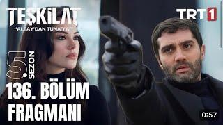 Teşkilat 136. Bölüm Fragmanı l Kraliçenin Sonu