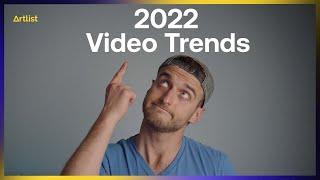 Why I'm following these video trends in 2022