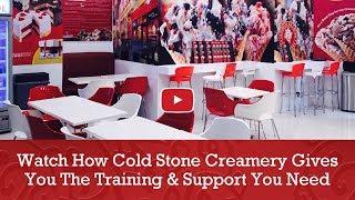 Cold Stone Franchise: Training and Support