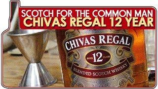 Chivas Regal Review | Scotch For the Common Man