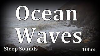 10hrs Ocean Waves "Sleep Sounds"