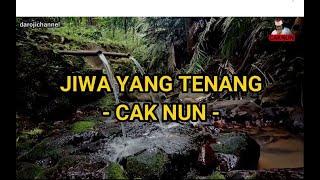 Jiwa Yang Tenang Cak Nun