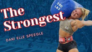 The STRONGEST Female CrossFit Athlete; Dani Speegle