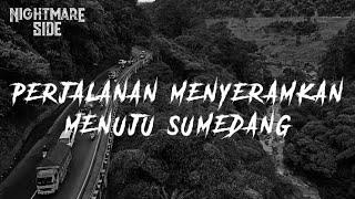 PERJALANAN MENYERAMKAN MENUJU SUMEDANG (NIGHTMARE SIDE OFFICIAL 2020) - ARDAN RADIO