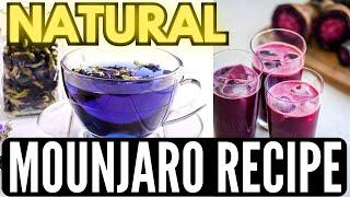 NATURAL MOUNJARO RECIPE - NATURAL MOUNJARO TEA RECIPE​  - MOUNJARO RECIPE FOR WEIGHT LOSS