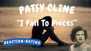 Patsy Cline -- I Fall To Pieces  [REACTION/GIFT REQUEST]