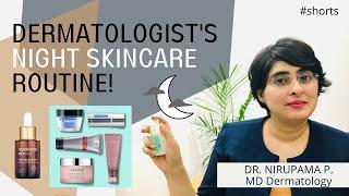 Skincare night routine | Dermatologist night skincare #shorts| Skincare night routine 2021| Indian