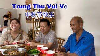 [679]Trung Thu Năm Thứ 8 Ở Trung Quốc Rồi.