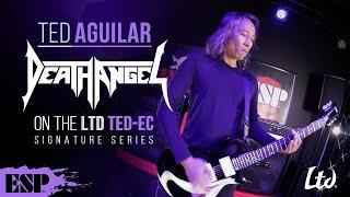 ESP Guitars: Ted Aguilar (Death Angel) on the LTD Signature Series TEC-EC