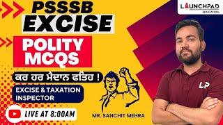 PSSSB EXCISE | POLITY MCQs | PUNJAB EXCISE & TAXATION INSPECTOR | LP PUNJAB