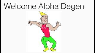 Alpha Degen - how it works