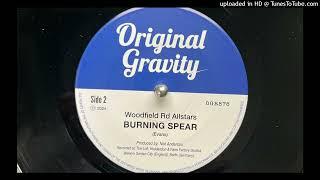 Woodfield Rd Allstars - Burning Spear (Original Gravity) 2024