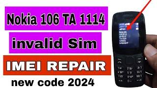 Nokia 106 Ta-1114 IMEI change code | invalid Sim problem solution | pta registration codes