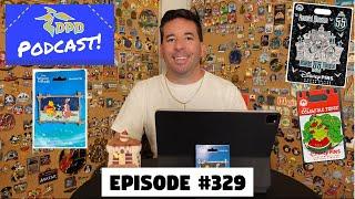 DPB Podcast #329: Disney Pin News July 2024 Week 5!