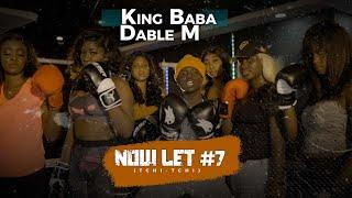 Ngaaka Blinde - Nowlet #7 tchi tchi feat Dable M