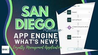 San Diego in 9 minutes: What's new? Let's build a Loyalty Management Application