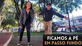 PASSO FUNDO NOS SURPREENDEU! Não sabíamos que era assim