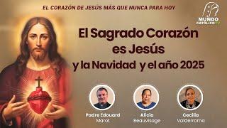 El Sagrado Corazón es Jesús y la Navidad y el año 2025