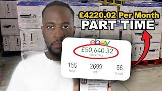 How I Make £50,000 A Year Part-Time Selling On eBay