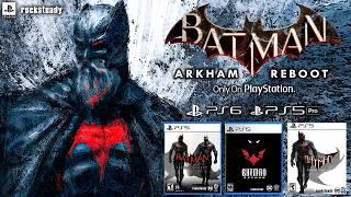 Batman Arkham REBOOT Update | Sony Exclusive Batman Game, WB Games Selling & More!