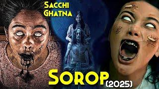 This Real Horror Story Scared INDONESIA - SOROP (2025) Explained In Hindi | Real Horror SOROP Ritual