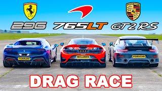 Ferrari 296 GTB v McLaren 765LT v Porsche GT2 RS: DRAG RACE