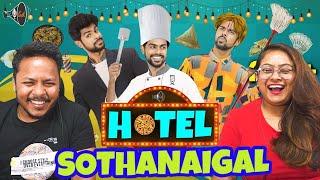 Hotel Sothanaigal | Mic Set | REACTION