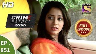 Crime Patrol Dastak - Ep 851 - Full Episode - 28th August, 2018