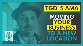 Suggestions when moving your business to a new location | The Good Dog Training